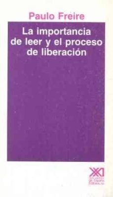 importancia de leer y el proceso de liberacion, la-9788432304996