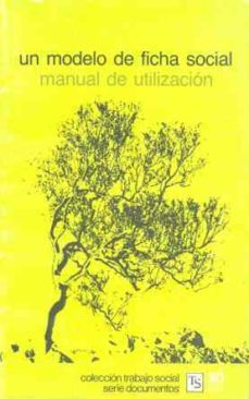 modelo de ficha social, un manual de utilizacion-ana ... [et al.] diaz perdiguero-9788432305696