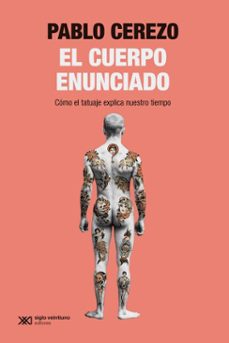 el cuerpo enunciado (ebook)-pablo cerezo alpresa-9788432321696