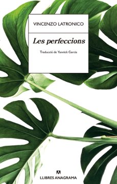 les perfeccions-vincenzo latronico-9788433901996