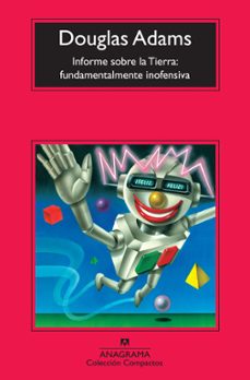 informe sobre la tierra: fundamentalmente inofensiva (ebook)-douglas adams-9788433938596