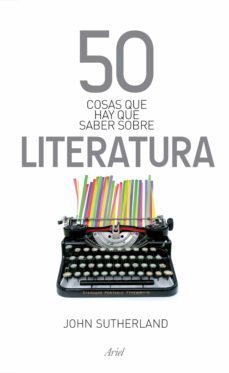 50 cosas que hay que saber sobre literatura (ebook)-9788434413696