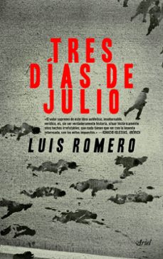 tres días de julio-julio romero-9788434417496