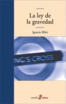 la ley de la gravedad-ignacio ribo-9788435008396