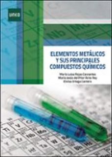 elementos metalicos y sus principales compuestos quimicos (ebook)-maria luisa rojas cervantes-9788436280296