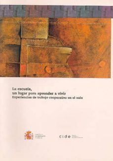 escuela, un lugar para aprender a vivir (2º premio de innovacion educativa 2004)-9788436941296