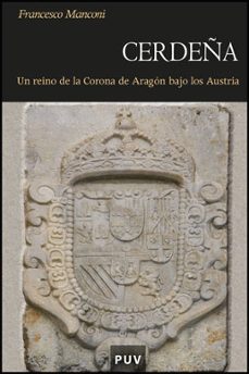 cerdeña, un reino de la corona de aragon-francesco manconi-9788437078496