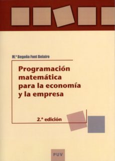 programacion matematica para la economia y la empresa (ebook)-m.ª begoña font belaire-9788437083896