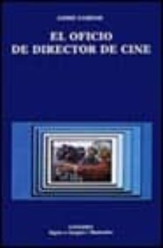 el oficio de director de cine-jaime camino vega de la iglesia-9788437615196
