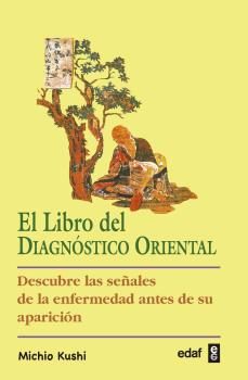 el libro del diagnostico oriental-michio kushi-9788441401396