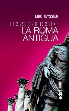 los secretos de la antigua roma (ebook)-eric teyssier-9788441436596