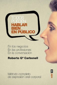 todos pueden hablar bien en publico (ebook)-roberto garcia carbonell-9788441437296