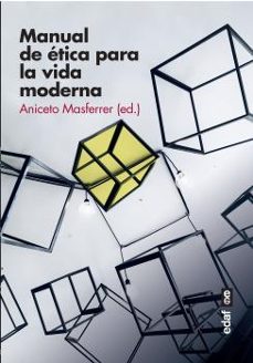 manual de etica para la vida moderna. claves para vivir en libert ad-aniceto masferrer-9788441440296