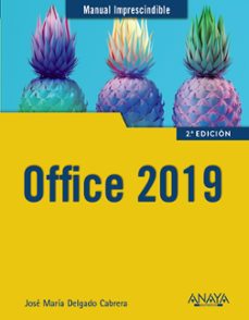 office 2019 (manuales imprescindibles)-jose maria delgado-9788441540996