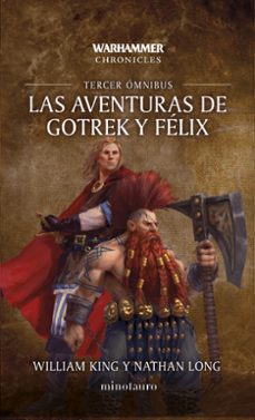 las aventuras de gotrek y felix omnibus nº 03/06 (ne)-william king-9788445020296