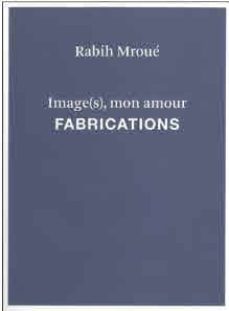 rabih mroure. image(s) mon amour-9788445134696