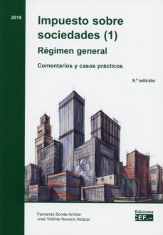 impuesto sobre sociedades (1). regimen general-9788445438596