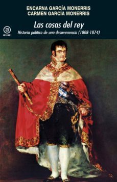 las cosas del rey (ebook)-encarna garcia monerris-carmen garcia monerris-9788446042396
