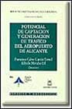 potencial de captacion y generacion de trafico del aeropuerto de alicante-alfredo morales gil-francisco calvo garcia tornel-9788447010196