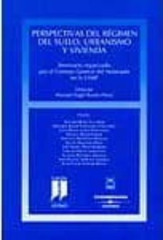 perspectivas del regimen del suelo, urbanismo y vivienda-manuel angel rueda perez-9788447019496
