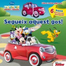la casa d en mickey mouse. segueix aquest gos!. llibre i cotxe am b sons-susan amerikaner-9788447461196
