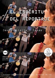 el espiritu del reportaje-jaume vilalta i casas-9788447531196