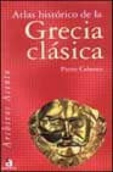 atlas historico de la grecia clasica-pierre cabanes-9788448307196