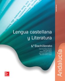 lengua castellana y literatura 1º bachillerato andalucia (ed 2016)-9788448610296