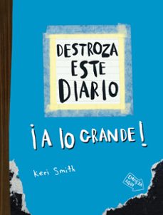 destroza este diario. a lo grande - azul fluor-keri smith-9788449344596