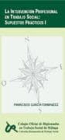 la intervencion profesional en trabajo social: supuestos practico s i-francisco garcia fernandez-9788460728696