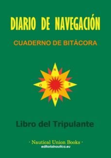 libro de tripulante: diario de navegacion: cuaderno de bitacora-juan nicolau casany-mª de los angeles riva de bustos-9788461397396