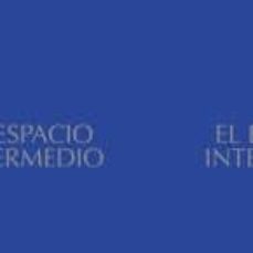el espacio intermedio-9788461518296