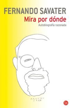 mira por donde: autobiografia razonada-9788466319096
