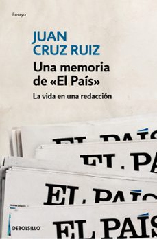 una memoria de el pais-juan cruz ruiz-9788466334396