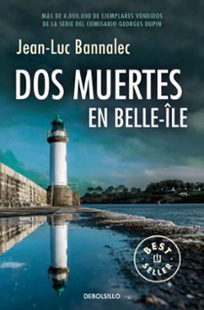 dos muertes en belle-ile (comisario dupin 10)-jean-luc bannalec-9788466371896