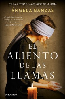 el aliento de las llamas-angela banzas-9788466379496