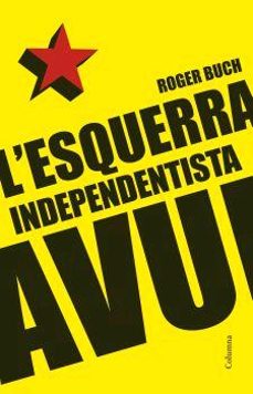 l esquerra independentista avui-9788466408196