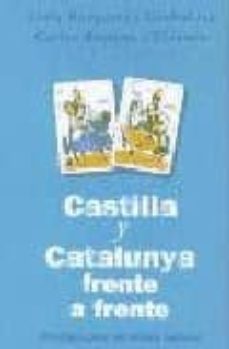 castilla y catalunya frente a frente: antologia para un debate cu ltural-9788466612296