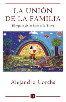 la union de la familia: el regreso de los hijos de la tierra-9788466657396
