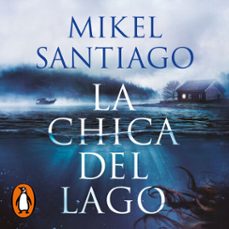 la chica del lago (audiolibro)-mikel santiago-9788466683296