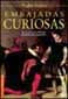 embajadas curiosas-pedro voltes bou-9788467002096
