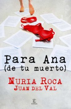 para ana (de tu muerto) (ebook)-nuria roca-juan del val-9788467037296