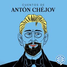 cuentos de anton chejov (audiolibro)-anton chejov-9788467068696