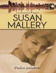 dulces palabras-susan mallery-9788467179996