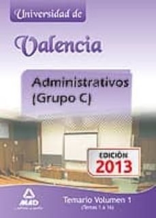 administrativos( grupo c)de la universidad de valencia temario vol.i( temas 1-16)-9788467689396