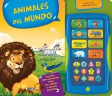 animales del mundo (aprende con sonidos)-9788467732696