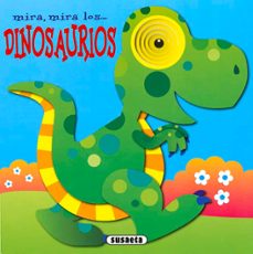 mira, mira los... dinosaurios-9788467756296