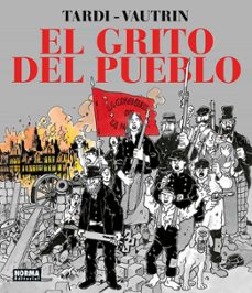 el grito del pueblo. nueva edicion integral-tardi vautrin-9788467960396