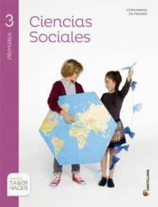 ciencias sociales + atlas 3º primaria saber hacer (madrid) ed14-9788468026596