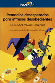 remedios desesperados para intrusos desobedientes-9788468334196